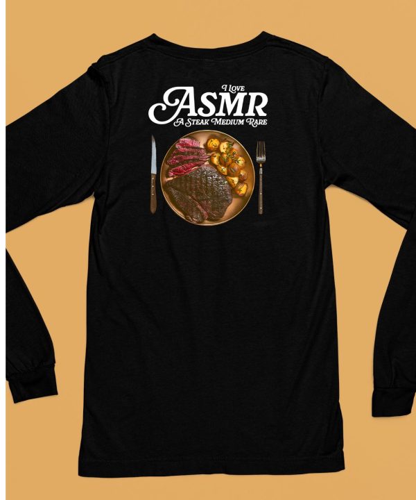 Middleclassfancy I Love Asmr A Stake Medium Rare Shirt6