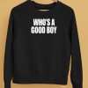 Moximimi Whos A Good Boy Shirt5