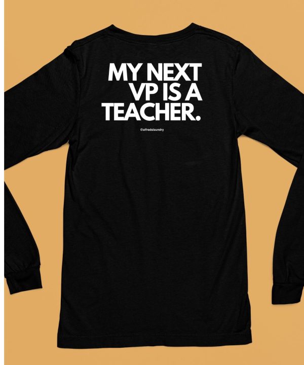 My Next Vp Is A Teacher Shirt6