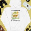 No Vibe Shift Against Me Will Prosper Shirt2