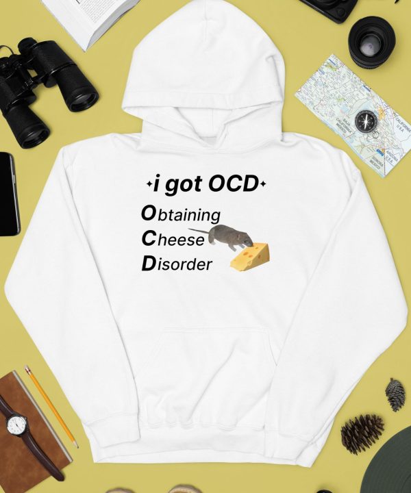 Ocd Obtaining Cheese Disorder Shirt2