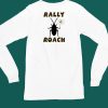 Rally Roach Ben Woods Shirt4