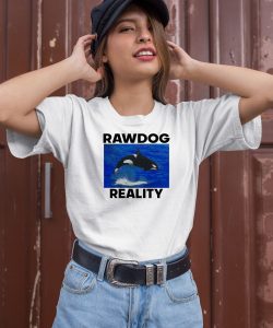 Rawdog Reality Killer Whale Shirt1