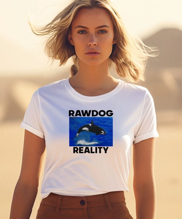 Rawdog Reality Killer Whale Shirt3