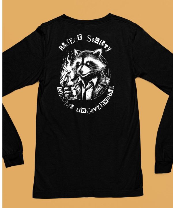 Reject Society Become Ungovernable Shirt6