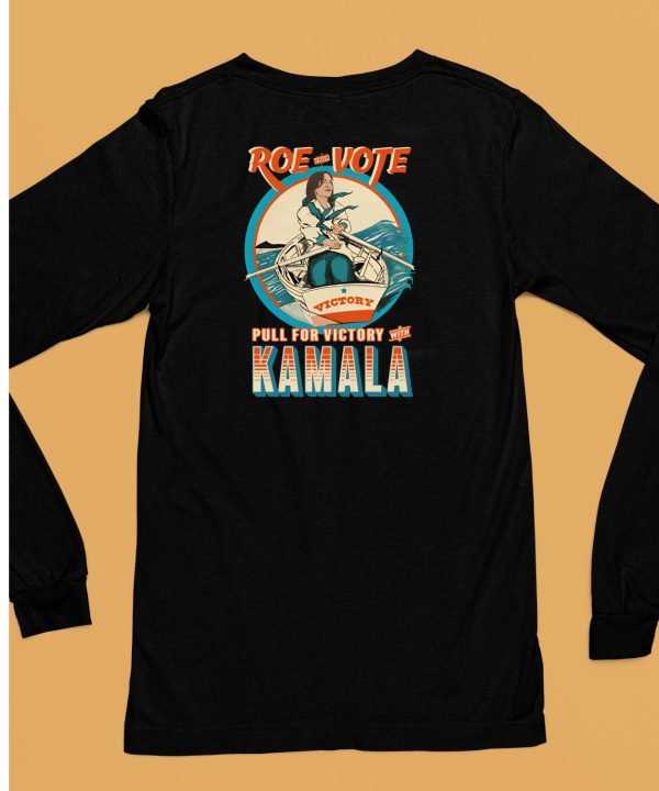 Roe Your Vote Pull For Victory With Kamala Shirt6