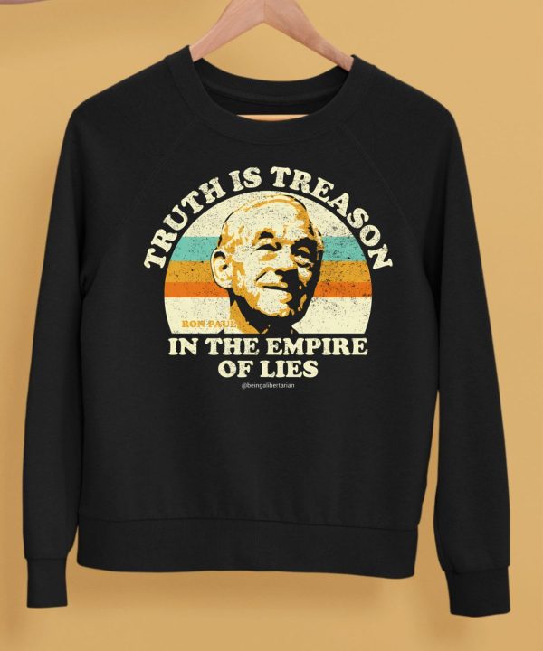 Ron Paul Truth Is Treason In The Empire Of Lies Shirt5