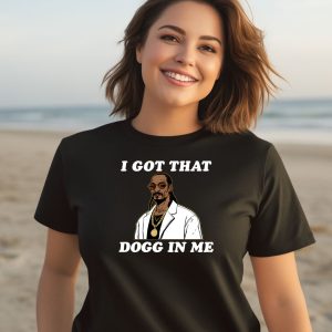 Snoop Dogg Rapper I Got That Dogg In Me Shirt Shirt