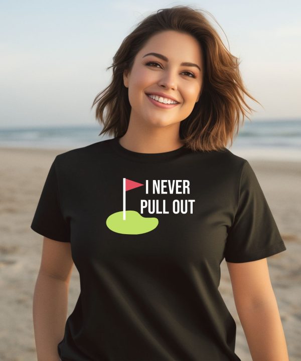 Summerhays Bros I Never Pull Out Shirt2