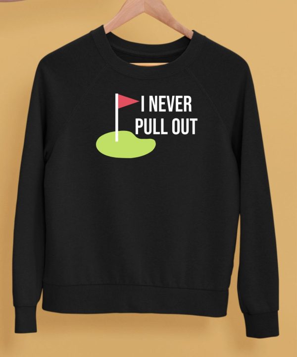 Summerhays Bros I Never Pull Out Shirt5