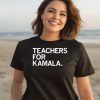 Teachers For Kamala Shirt2