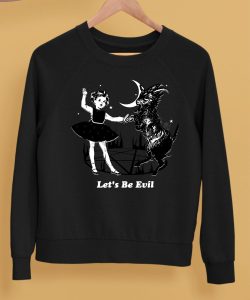 Teenhearts Lets Be Evil Shirt5