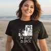 The Bitch Is Back Alien Shirt2