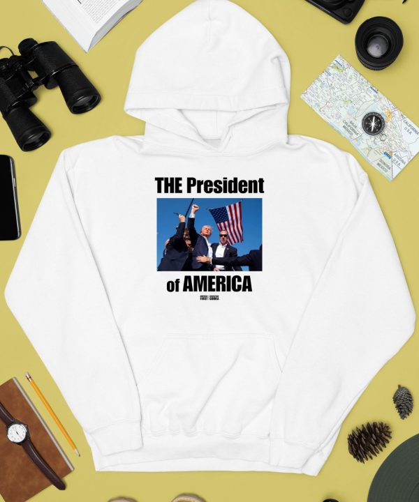 The President Of America Trump Shirt2