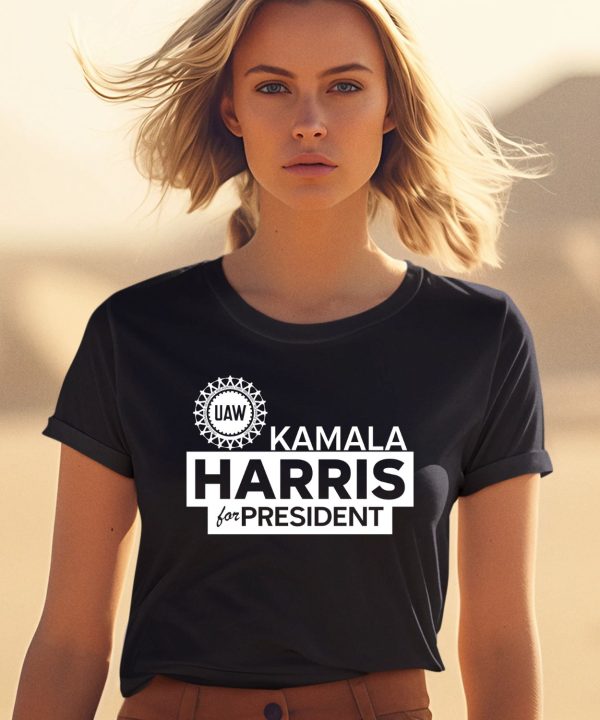 Uaw Kamala Harris For President Shirt0