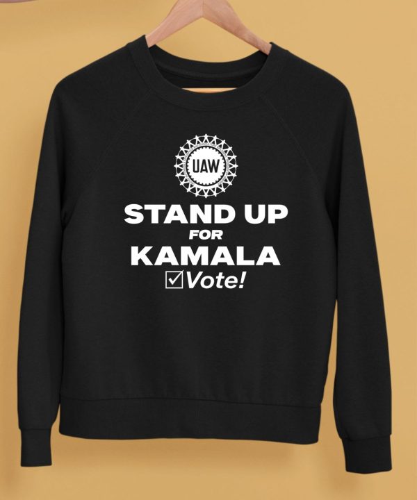 Uaw Stand Up For Kamala Vote Shirt5