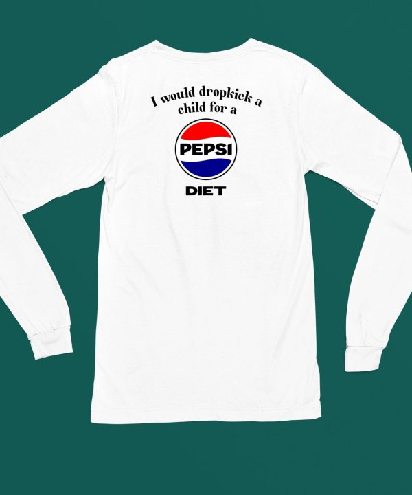 Unethical Threads Would Dropkick A Child For A Pepsi Diet Shirt4