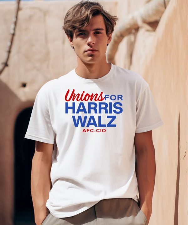 Unions For Harris Walz Afl Cio Shirt0