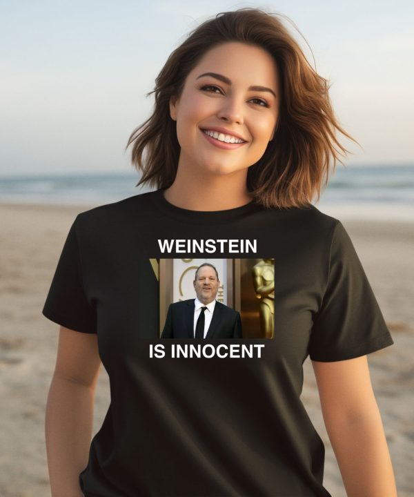 Weinstein Is Innocent Shirt1