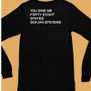 You Owe Me Forty Eight States Sufjan Stevens Shirt6