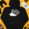 You Will Always Have Me Shirt3